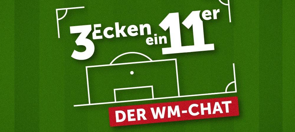 3 Ecken, Ein Elfer - Der WM-Chat: "Make Germany Great Again"