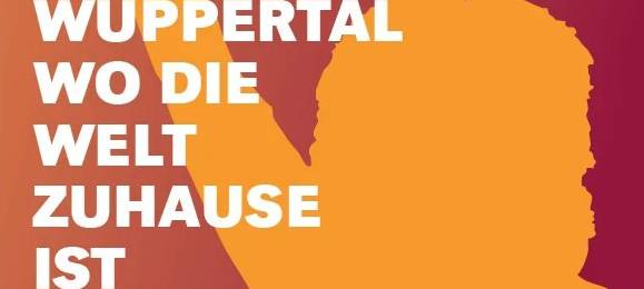 Neue Kampagne "Wuppertal - wo die Welt zuhause ist"