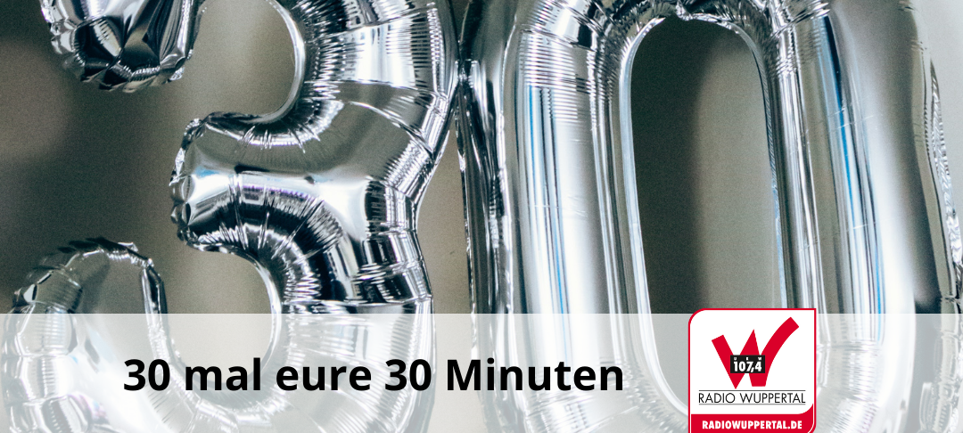 30 Minuten Sendezeit