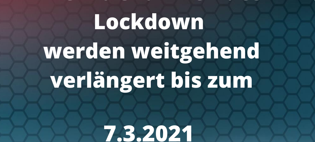 Lockdown 02_21 verlängert