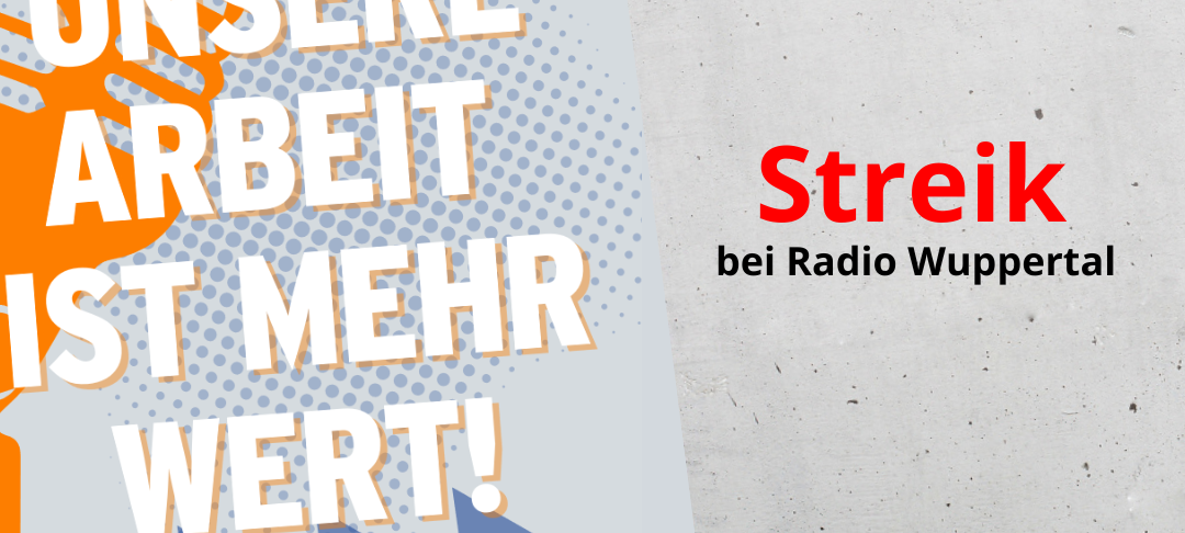 Streik bei Radio Wuppertal